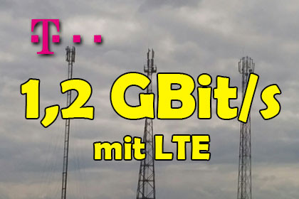 Telekom 1,2 GBit/s mit LTE