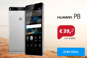 Huawei P8 mit Tarif für monatlich nur 9,99 Euro
